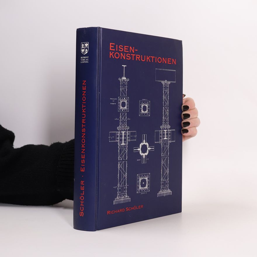 Richard Schöler Die Eisenkonstruktionen
