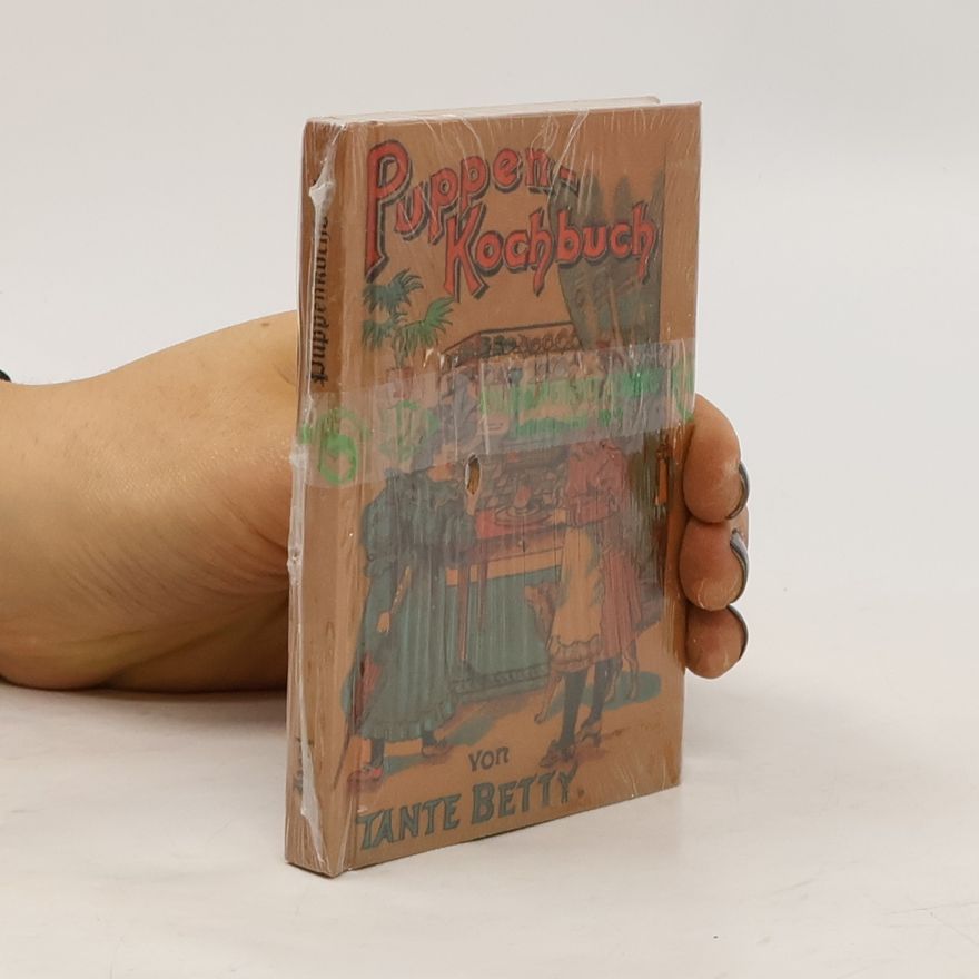 Tante Betty Puppenkochbuch