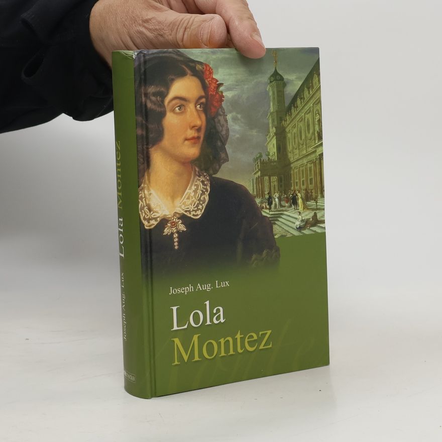 Joseph August Lux Lola Montez