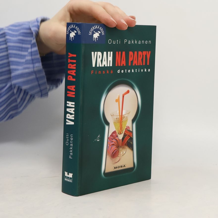 Outi Pakkanen Vrah na party. Finská detektivka