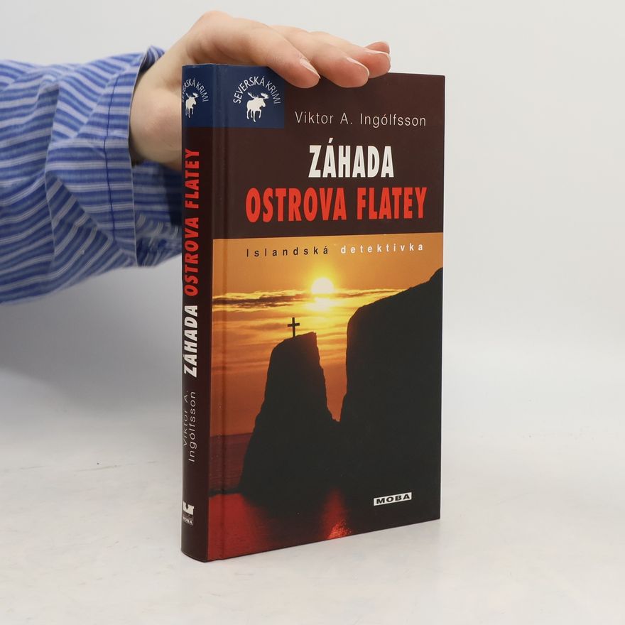Viktor Arnar Ingólfsson Záhada ostrova Flatey : islandská detektivka