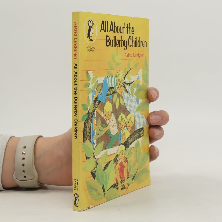 Astrid Lindgren All About the Bullerby Children