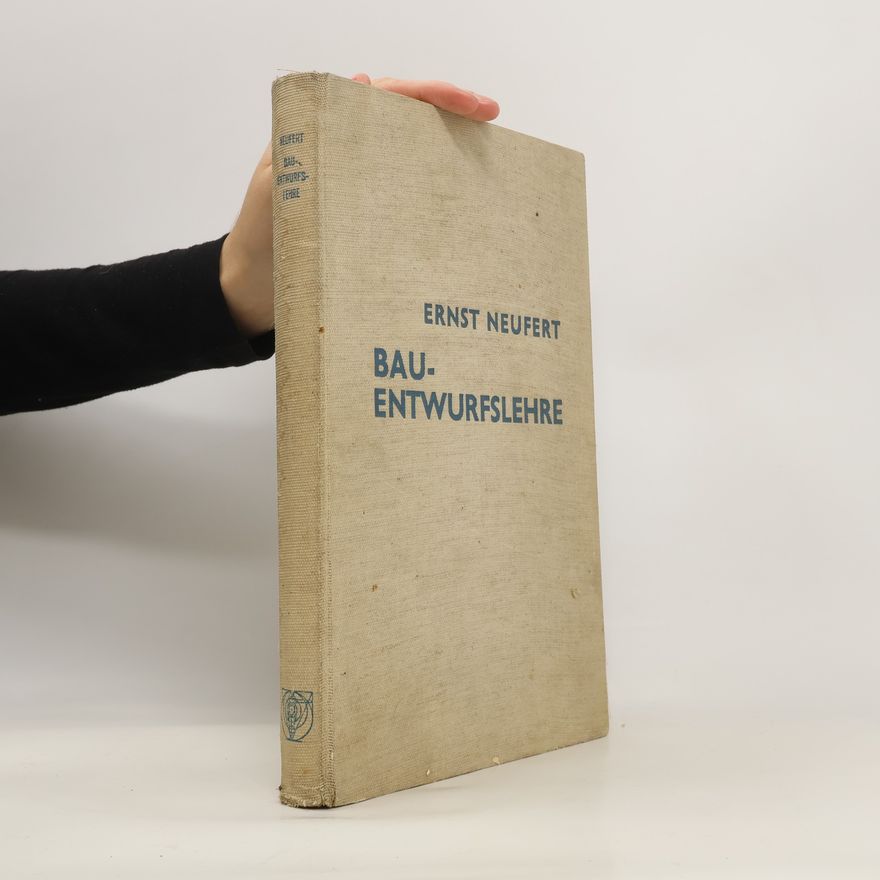 Ernst Neufert Bauentwurfslehre