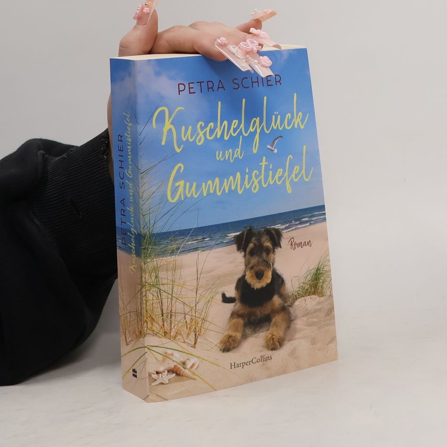 Petra Schier Kuschelglück und Gummistiefel