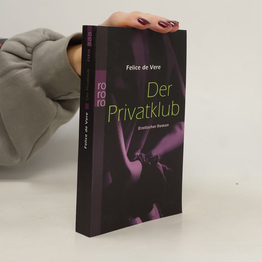 Felice De Vere Der Privatklub