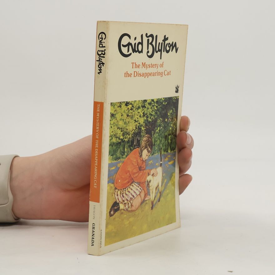Enid Blyton The Mystery of the Disappearing Cat