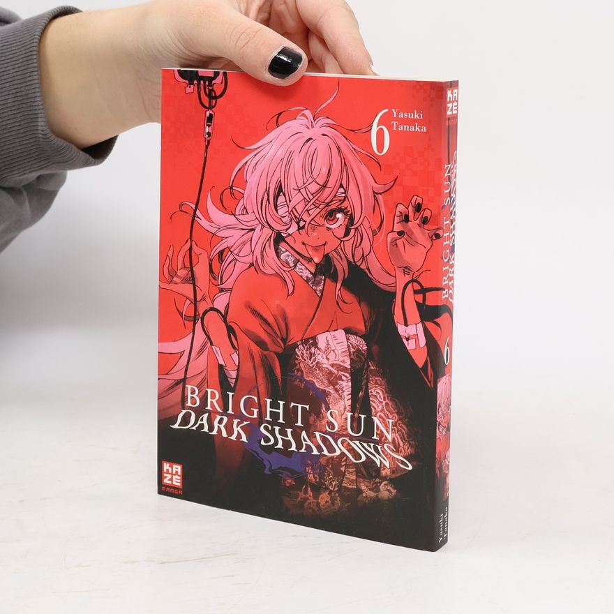 Yasuki Tanaka Bright Sun - Dark Shadows - Band 6