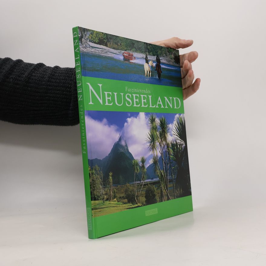 Christian Heeb Faszinierendes Neuseeland