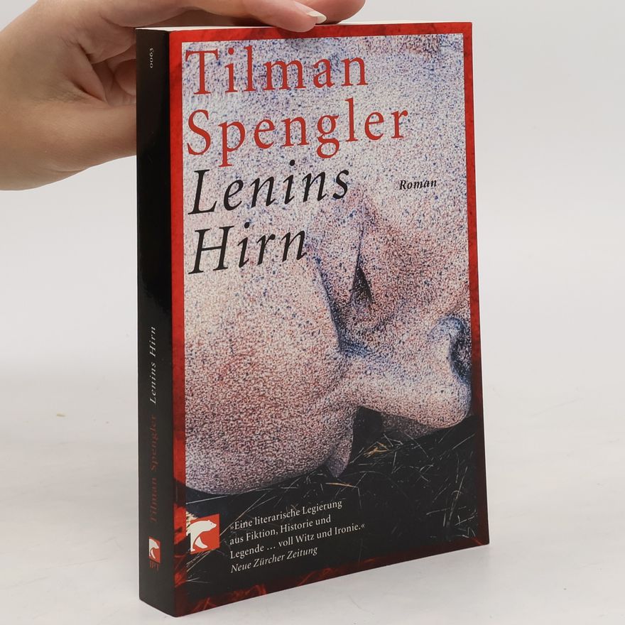 Tilman Spengler Lenins Hirn