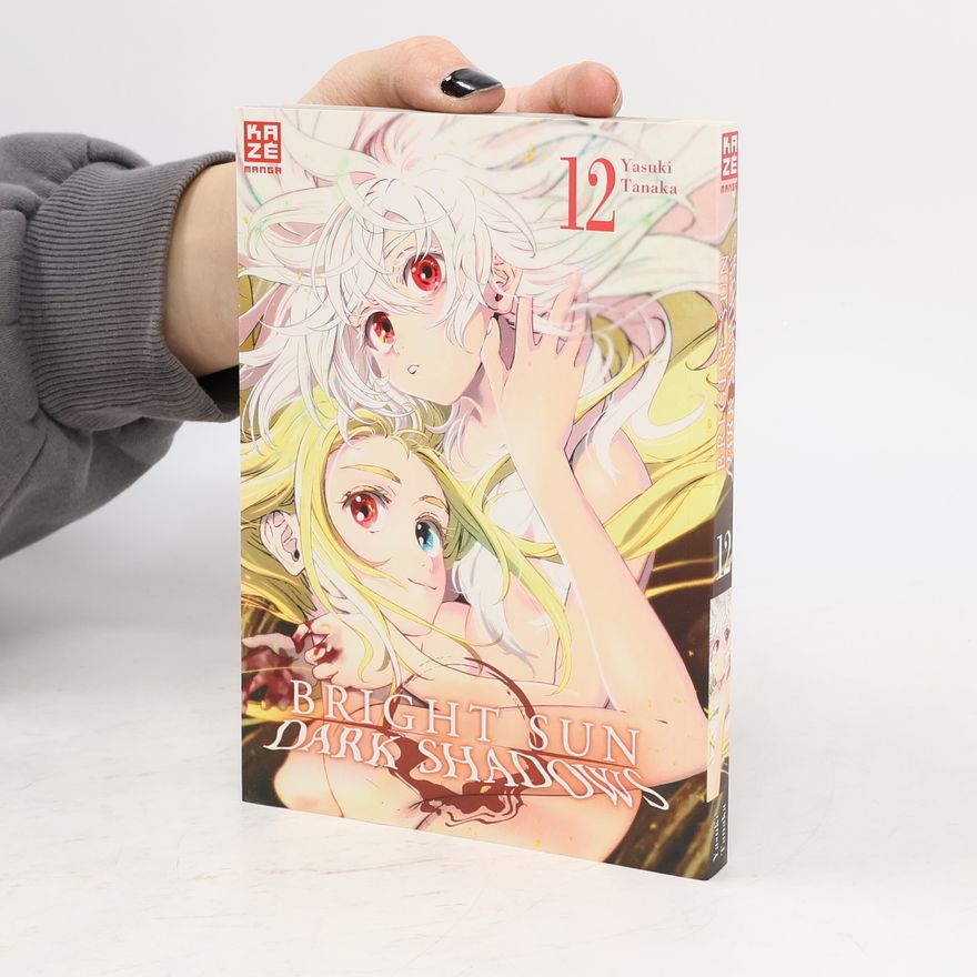 Yasuki Tanaka Bright Sun - Dark Shadows - Band 12