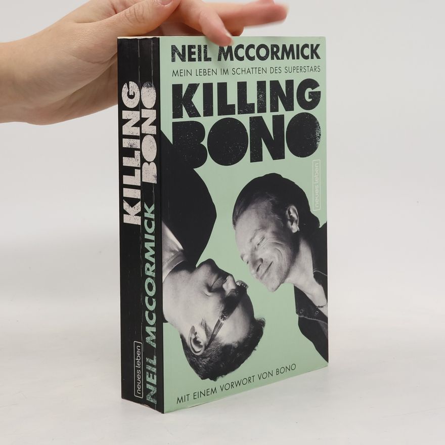Neil McCormick Killing Bono