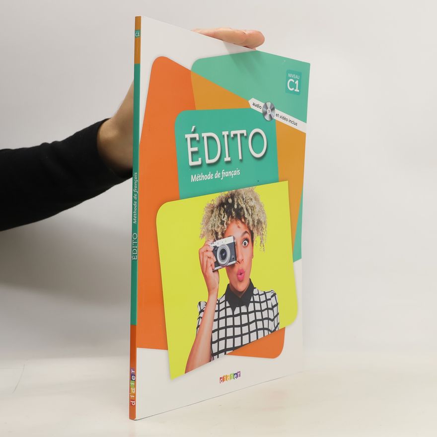Autorenkollektiv Édito. Méthode de français. Niveau C1