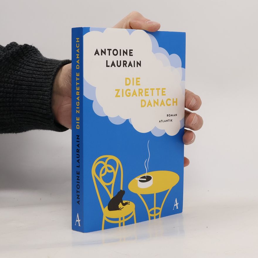 Antoine Laurain Die Zigarette danach