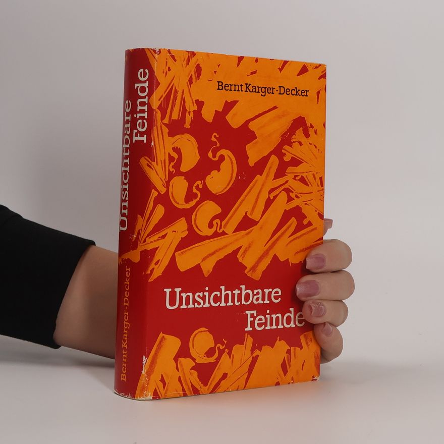 Bernt Krager-Decker Unsichtbare Feinde