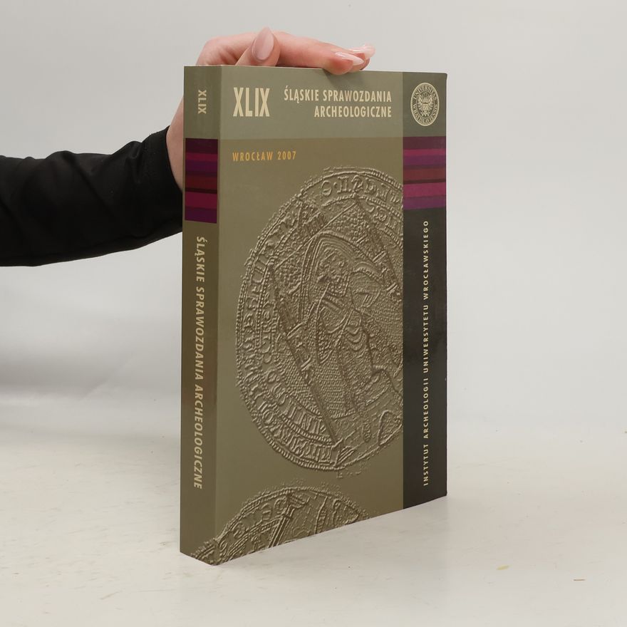 Jan Michał Burdukiewicz Ślaskie Sprawozdania Archeologiczne XLIX.