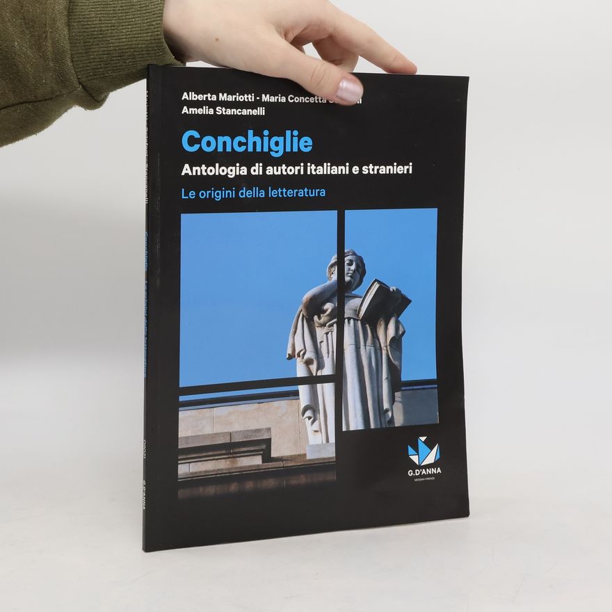 Maria Concetta Amelie Stancanelli Conchiglie: Antologia di autori italiani e stranieri, Le origini della letteratura