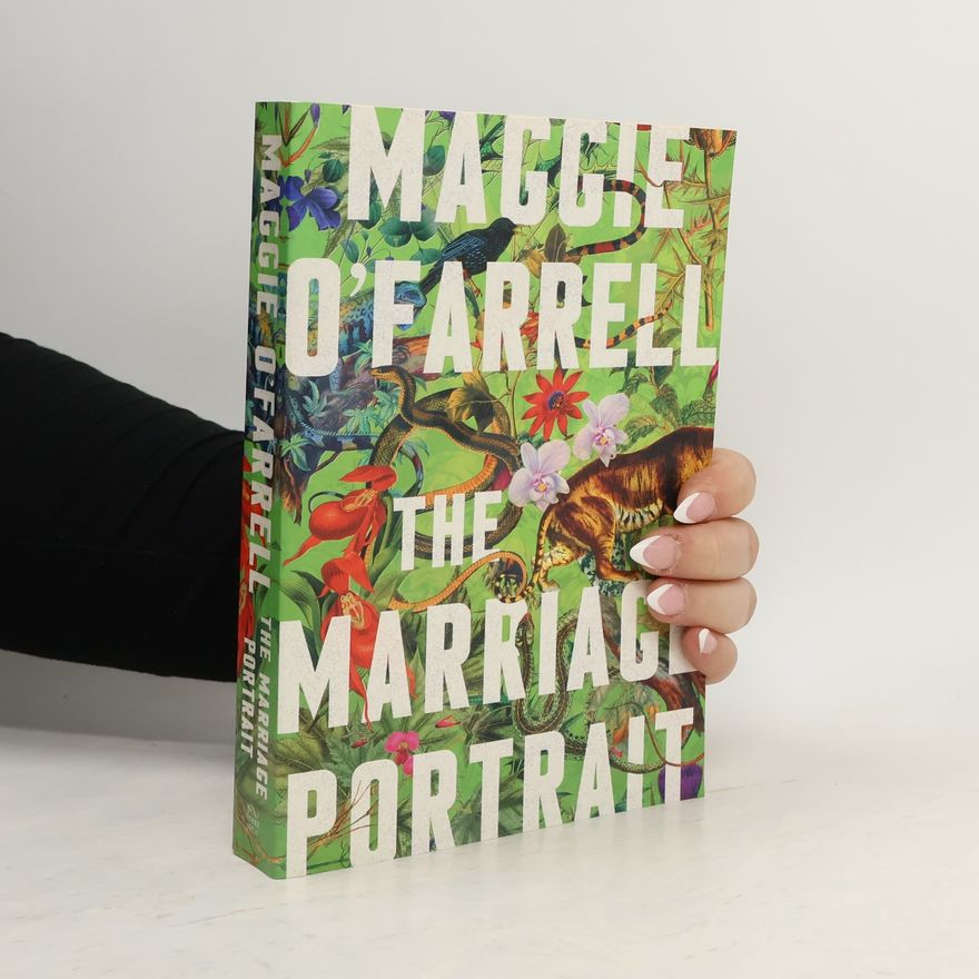 Maggie O. Farrell The marriage portrait