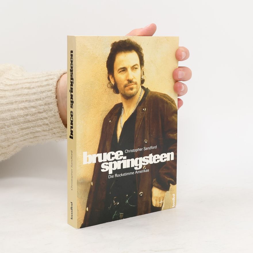 Christopher Sandford Bruce Springsteen