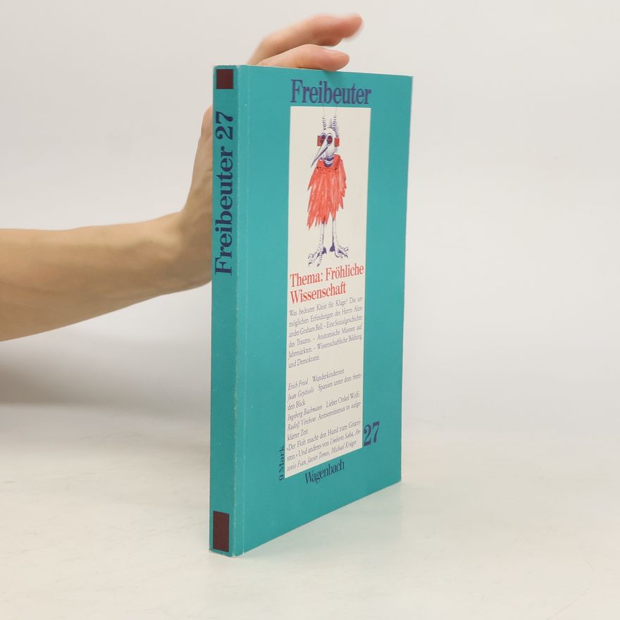Various authors Freibeuter 27. Fröhliche Wissenschaft