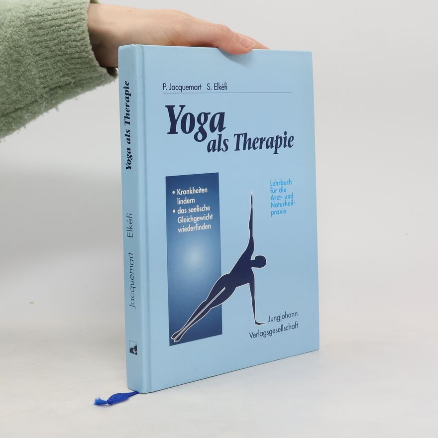 Pierre Jacquemart Yoga als Therapie