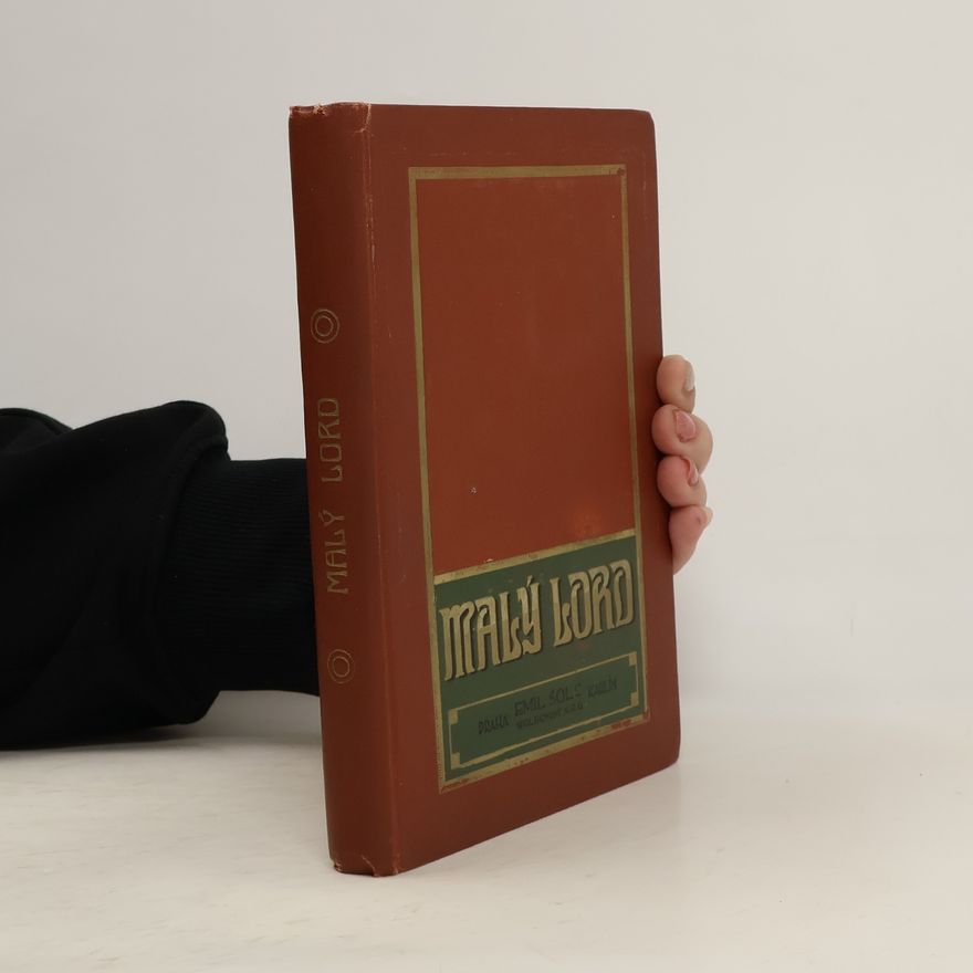 Frances Hodgson Burnett Malý lord
