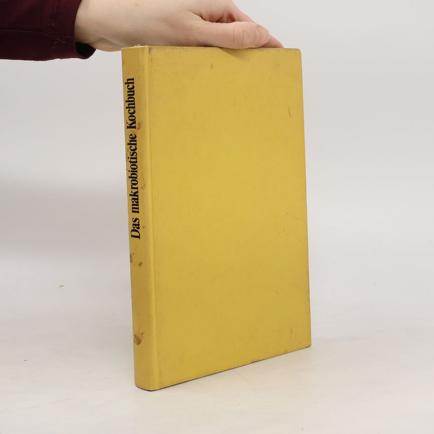 Michel Abehsera Das makrobiotische Kochbuch