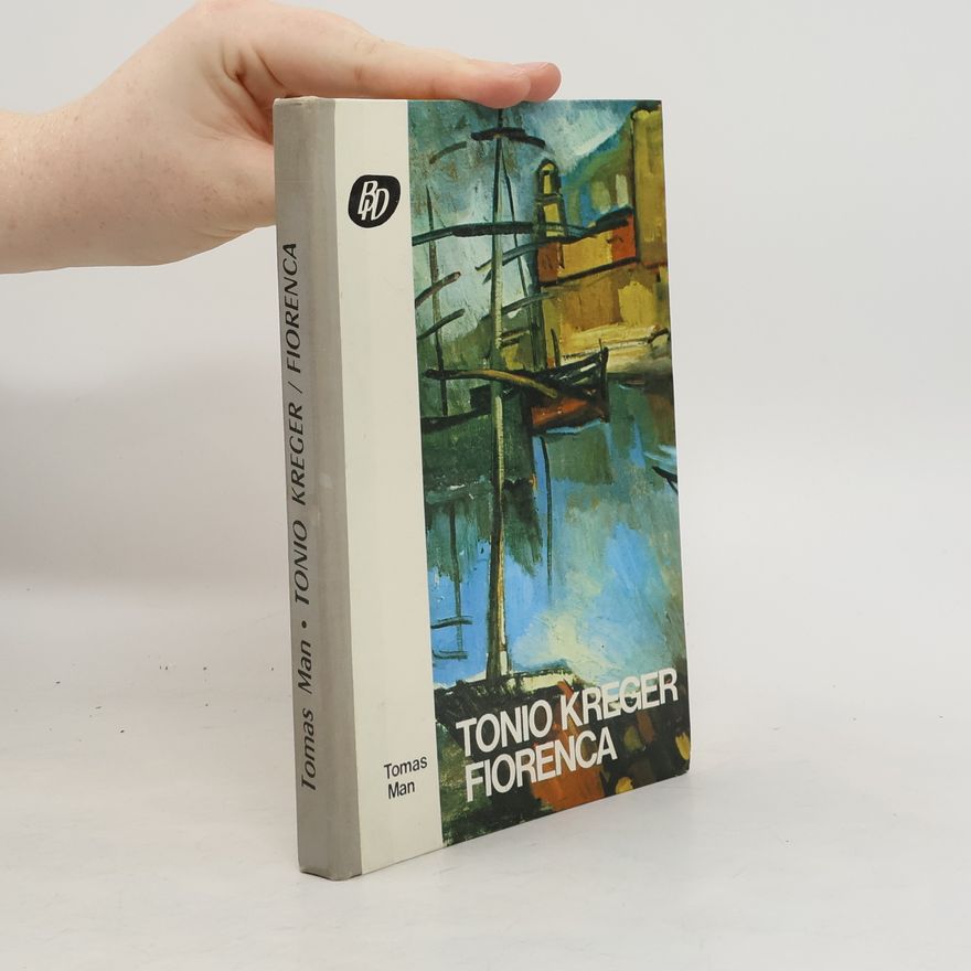 Thomas Mann Tonio Kreger; Fiorenca