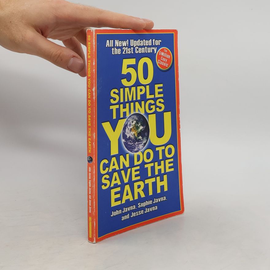 John Javna 50 Simple Things You Can Do to Save the Earth
