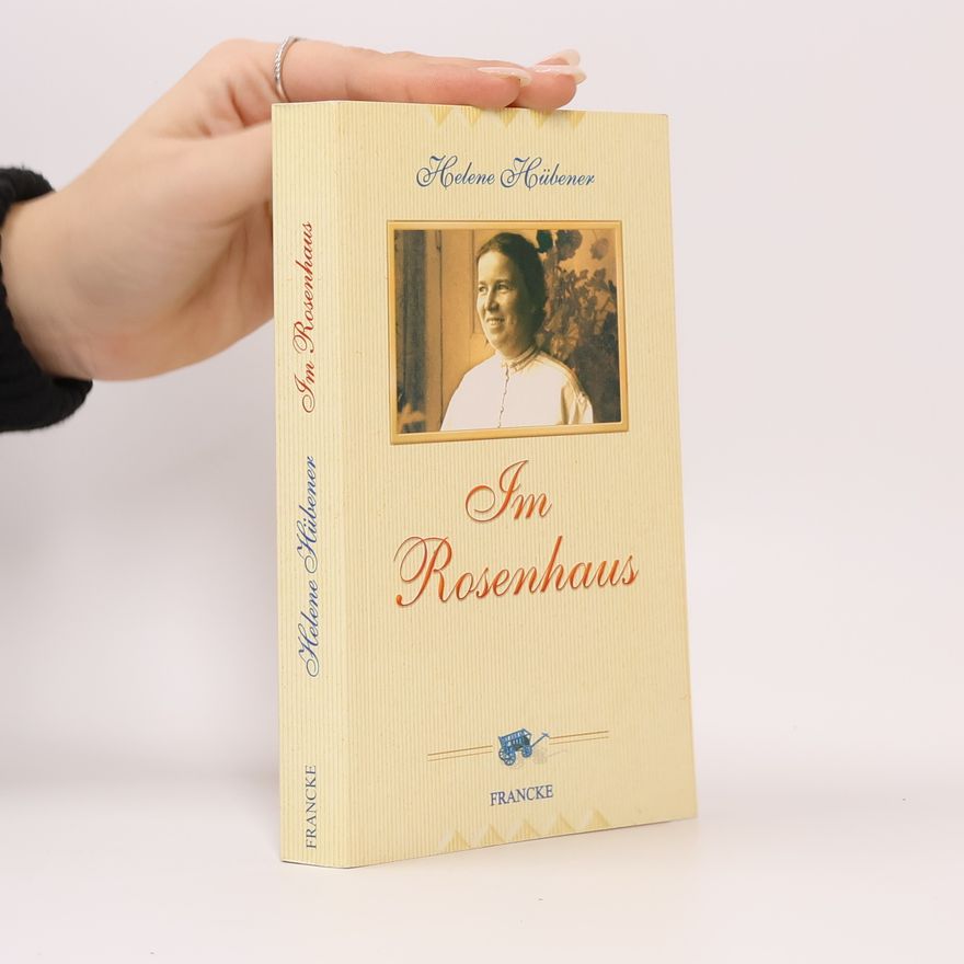 Helene Hübener Im Rosenhaus