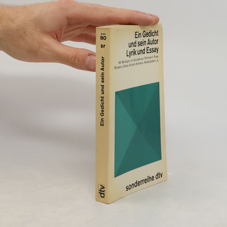 W. Hollerer Ein Gedicht und sein Autor Lyrik und Essay