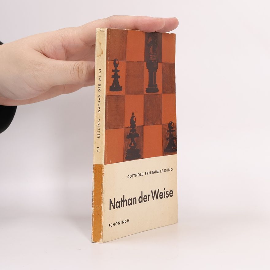 Gotthold Ephraim Lessing Nathan der Weise