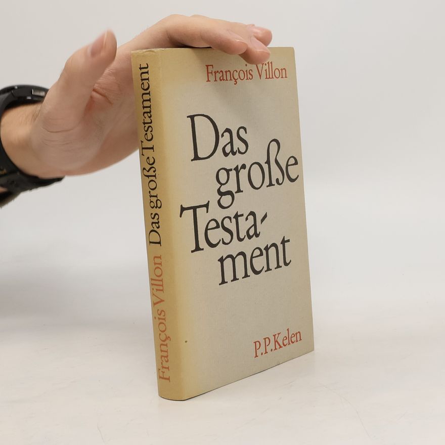 François Villon Das Große Testament