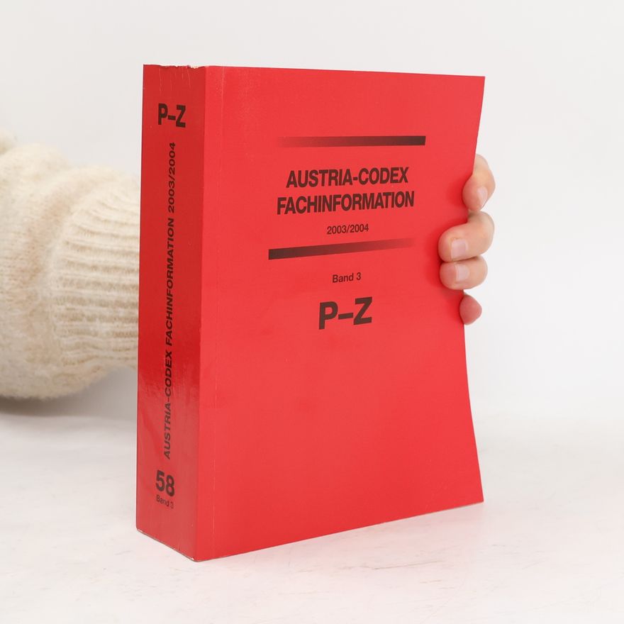 Autorenkollektiv Austria-Codex Fachinformation 2003/2004, Band 3 (P-Z)