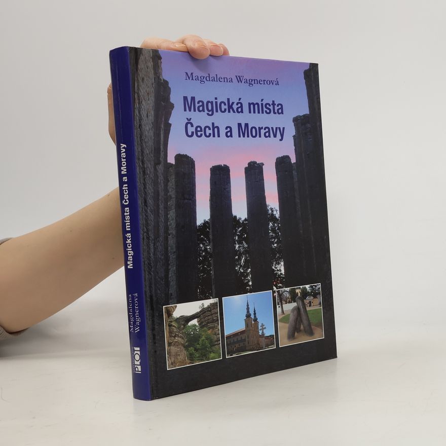 Magdalena Wagnerová Magická místa Čech a Moravy