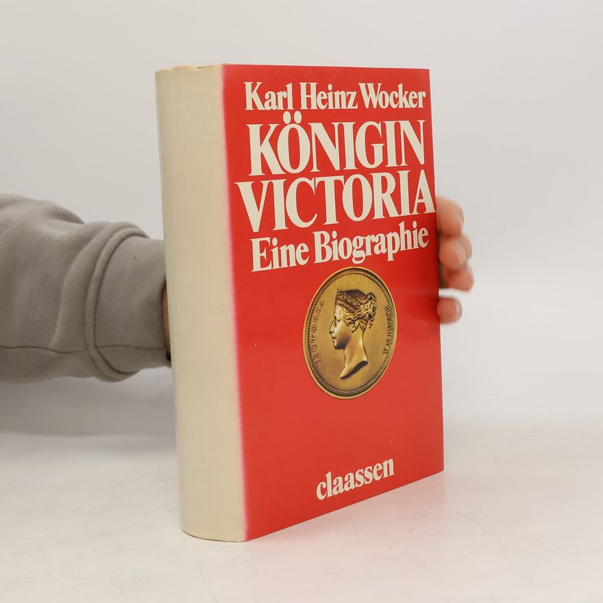 Karl Heinz Wocker Königin Victoria