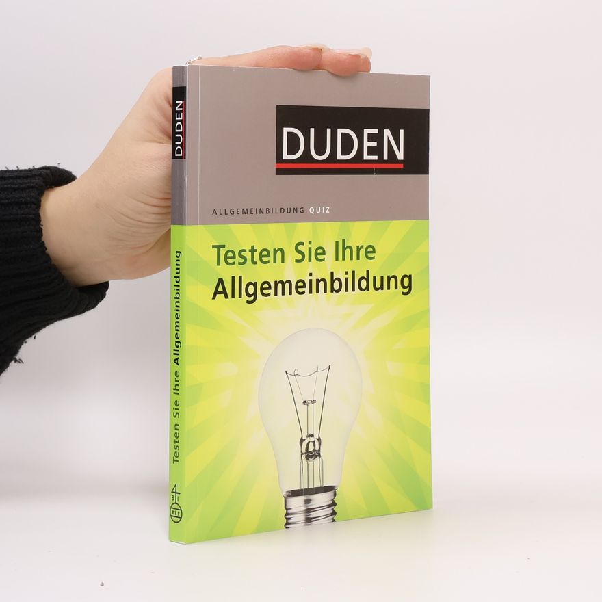 Collectif d'auteurs Duden, testen Sie Ihre Allgemeinbildung