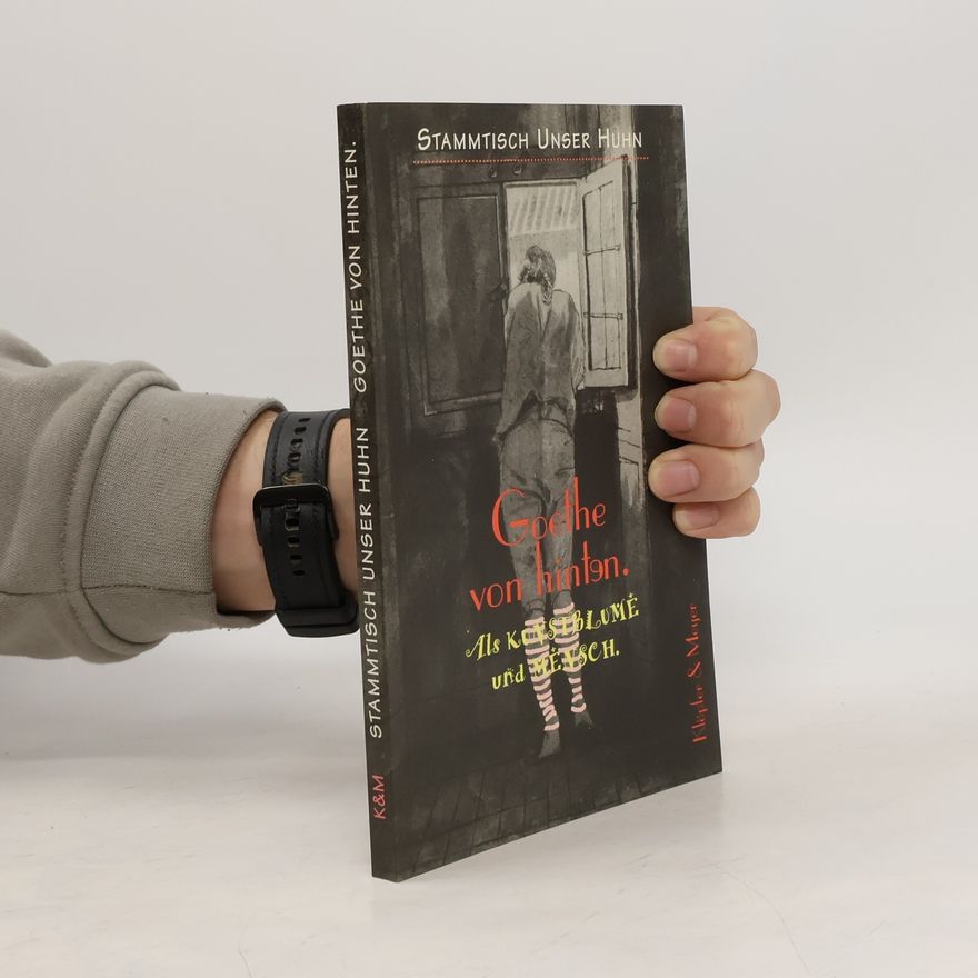 Autorenkollektiv Goethe von hinten