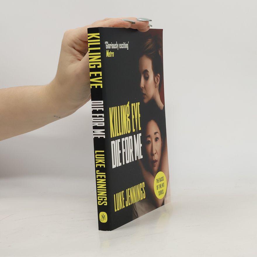 Luke Jennings Killing Eve: Die For Me