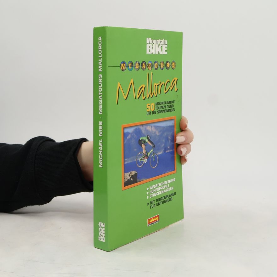 Kolektív autorov Megatours Mallorca: 50 Mountainbiketouren rund um die Sonneninsel