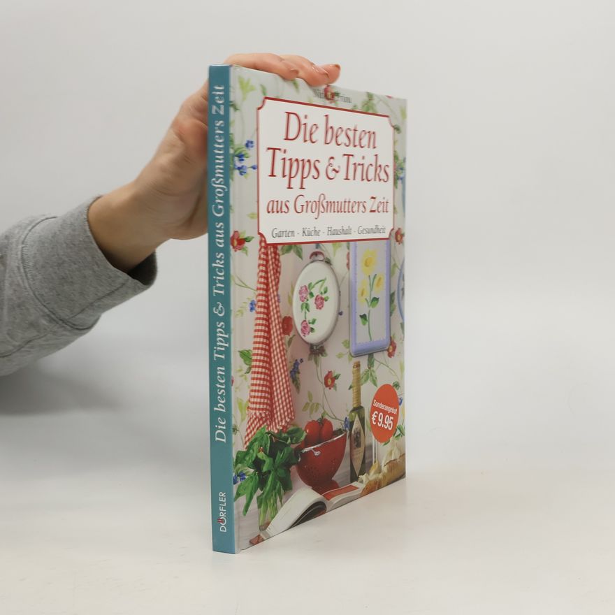 Nicolas Priou Die besten Tipps & Tricks aus Großmutters Zeit