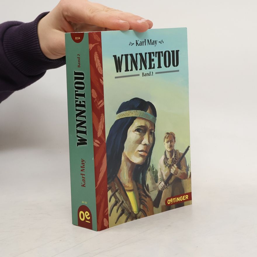 Karl May Winnetou : Reiseerzählungen. Band 2