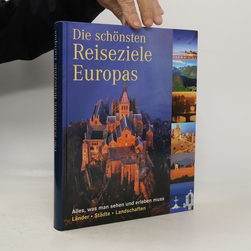 Autorenkollektiv Die schönsten Reiseziele Europas