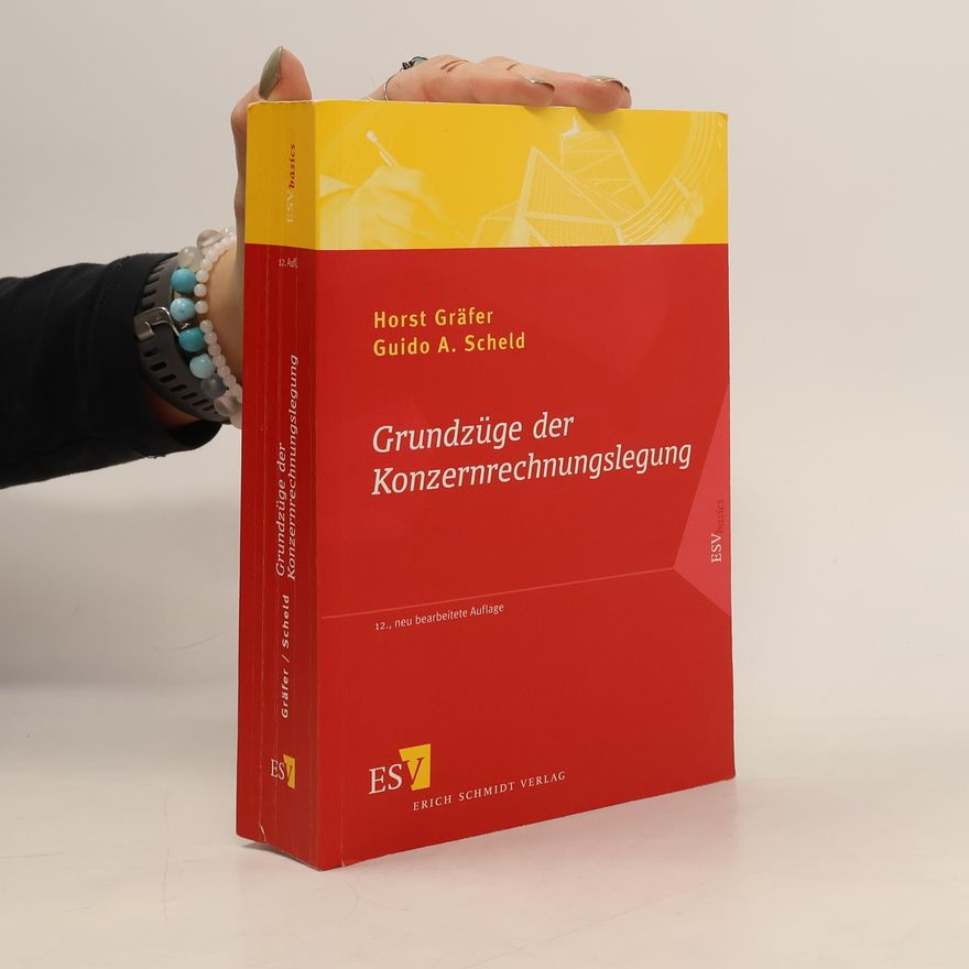 Horst Gräfer Grundzüge der Konzernrechnungslegung