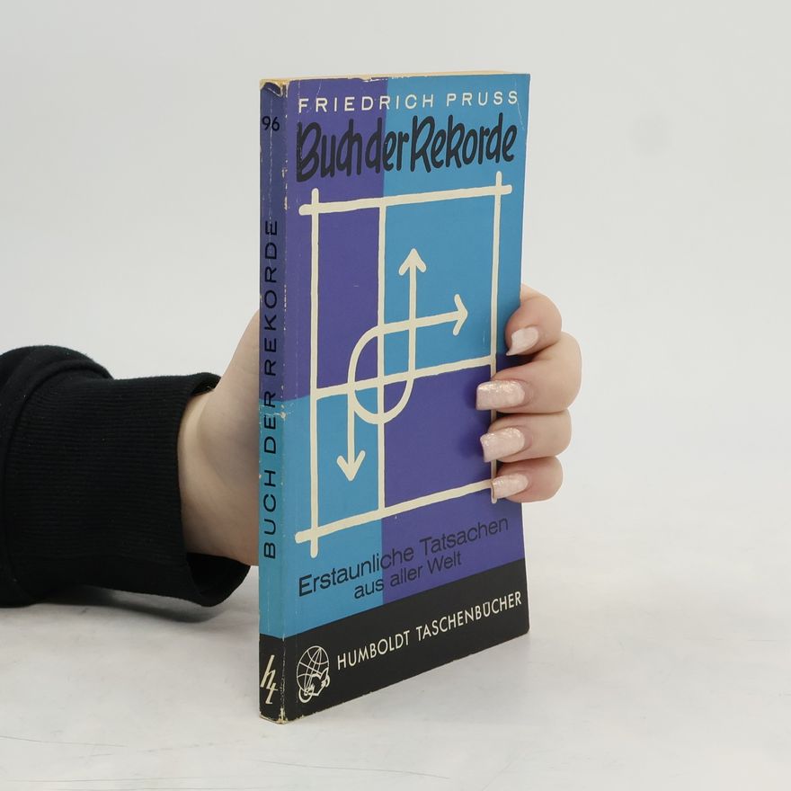 Friedrich Pruss Buch der Rekorde