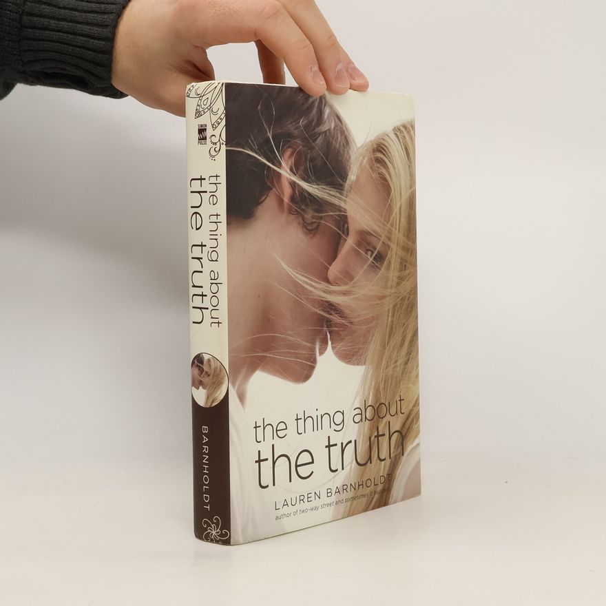 Lauren Barnholdt The Thing About the Truth