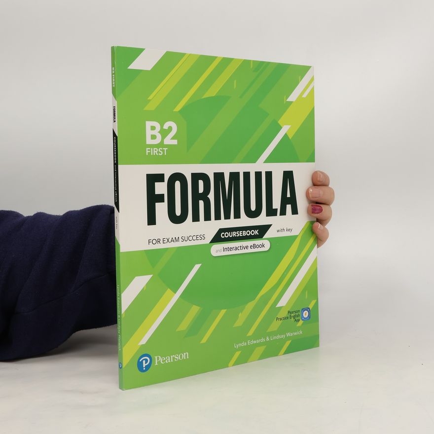 Lindsay Warwick Formula for Exam Success: B2 First.