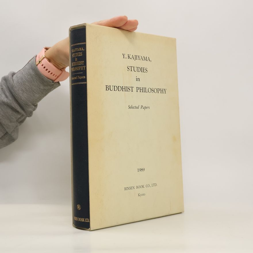 Yūichi Kajiyama Studies in Buddhist Philosophy