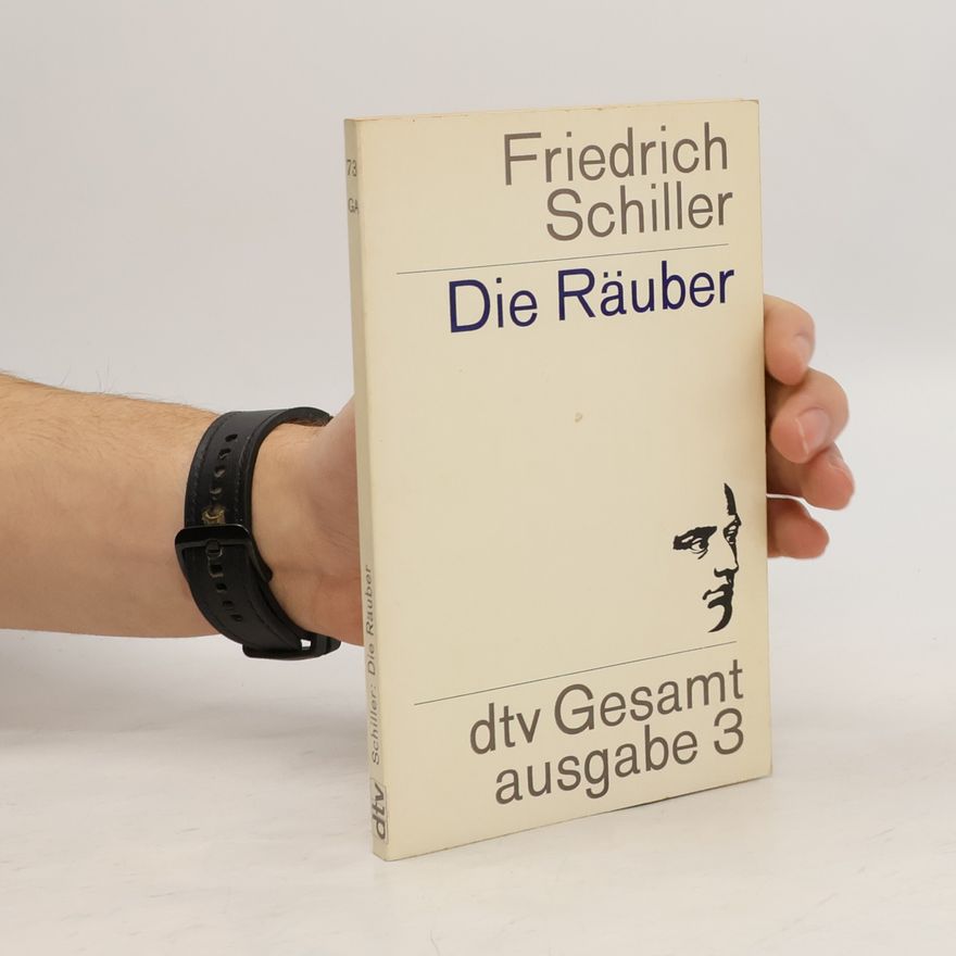 Friedrich Schiller Die Räuber