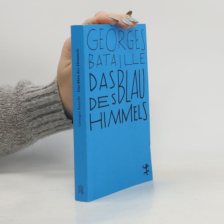 Georges Bataille Das Blau des Himmels