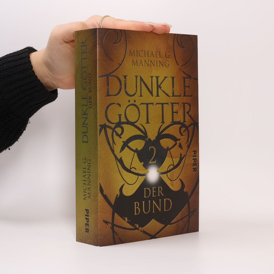Michael G. Manning Dunkle Götter 2